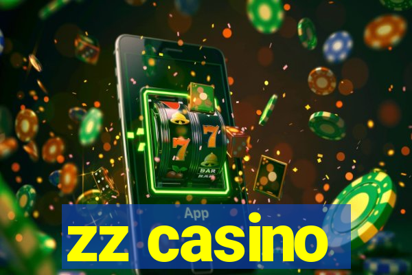 zz casino